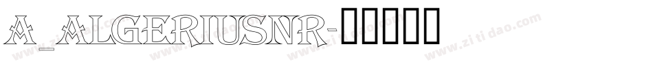 a_AlgeriusNr字体转换