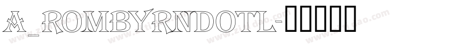 a_RombyRndOtl字体转换