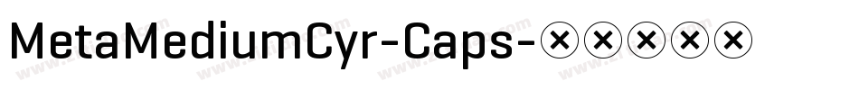 MetaMediumCyr-Caps字体转换