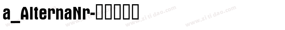 a_AlternaNr字体转换