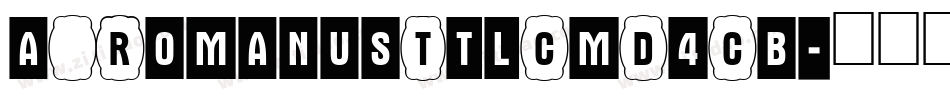 a_RomanusTtlCmD4Cb字体转换