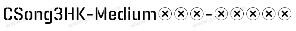 CSong3HK-Medium转换器字体转换