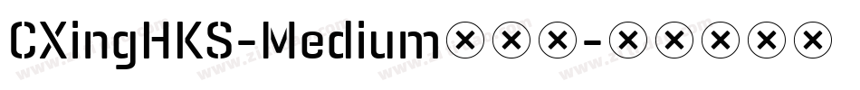 CXingHKS-Medium转换器字体转换
