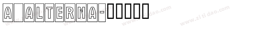 a_Alterna字体转换