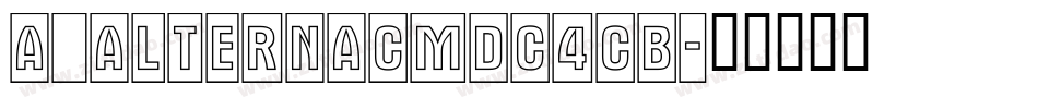 a_AlternaCmDc4Cb字体转换