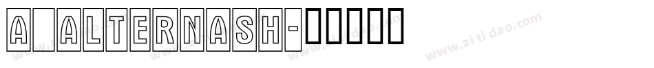 a_AlternaSh字体转换