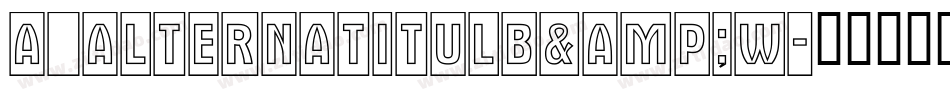 a_AlternaTitulB&W字体转换