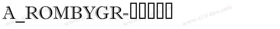 a_RombyGr字体转换