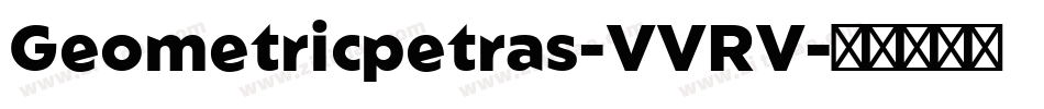 Geometricpetras-VVRV字体转换