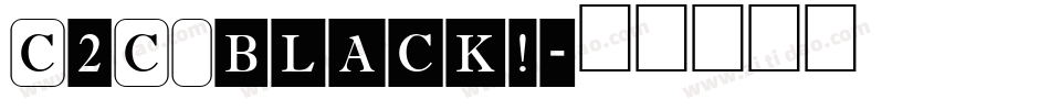C2C_black!字体转换