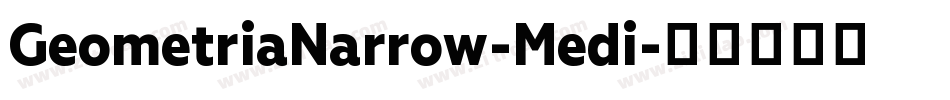 GeometriaNarrow-Medi字体转换