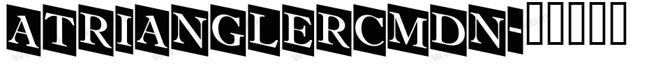aTrianglerCmDn字体转换