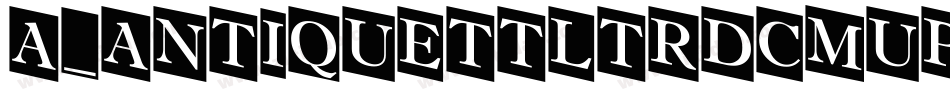 a_AntiqueTtlTrdCmUp字体转换