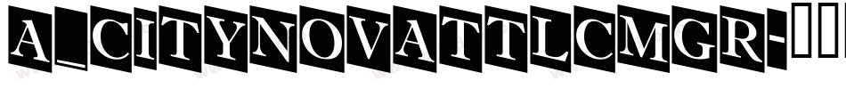a_CityNovaTtlCmGr字体转换