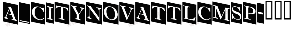 a_CityNovaTtlCmSp字体转换