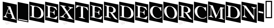 a_DexterDecorCmDn字体转换