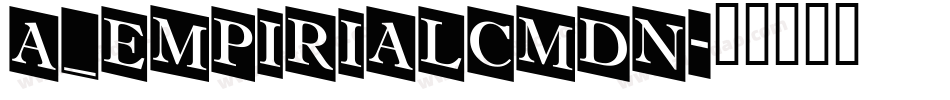 a_EmpirialCmDn字体转换