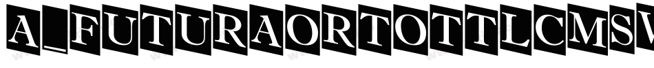 a_FuturaOrtoTtlCmSwOtl字体转换