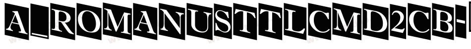 a_RomanusTtlCmD2Cb字体转换