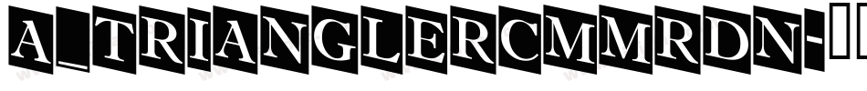 a_TrianglerCmMrDn字体转换