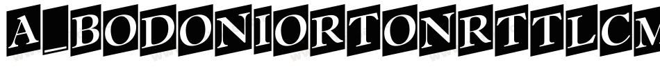 a_BodoniOrtoNrTtlCm字体转换