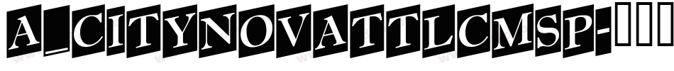 a_CityNovaTtlCmSp字体转换