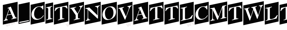 a_CityNovaTtlCmTwLt字体转换