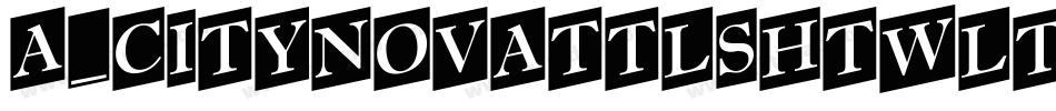 a_CityNovaTtlShTwLt字体转换