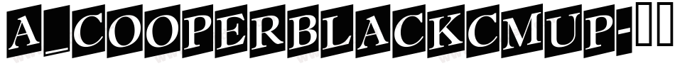 a_CooperBlackCmUp字体转换