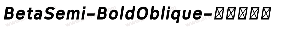 BetaSemi-BoldOblique字体转换