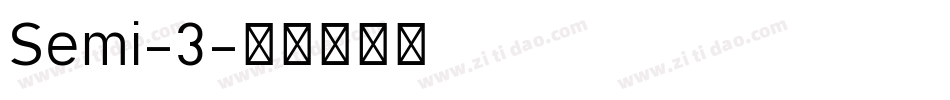 Semi-3字体转换