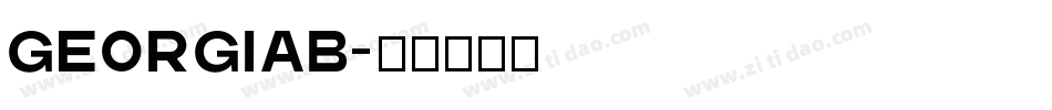 GEORGIAB字体转换