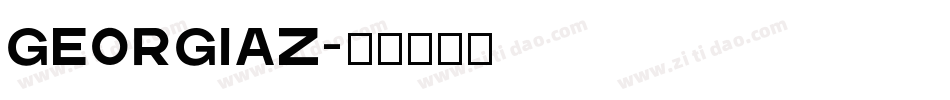 GEORGIAZ字体转换 GEORGIAZ字体转换