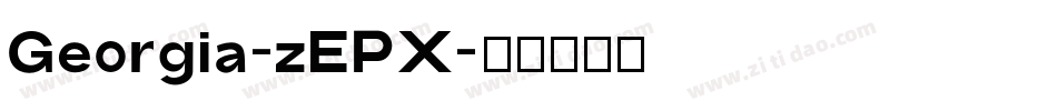 Georgia-zEPX字体转换
