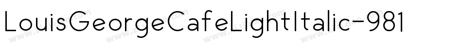 LouisGeorgeCafeLightItalic-981L字体转换