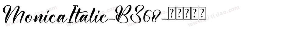 MonicaItalic-BZ68字体转换