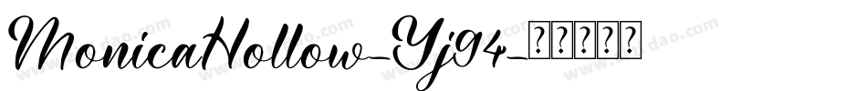 MonicaHollow-Yj94字体转换