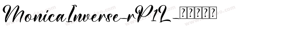 MonicaInverse-rP1L字体转换