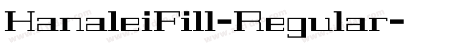 HanaleiFill-Regular字体转换