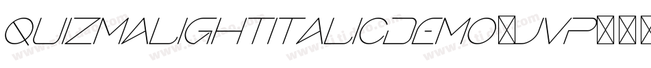 QuizmaLightItalicDemo-JvP7字体转换 QuizmaLightItalicDemo-JvP7字体转换