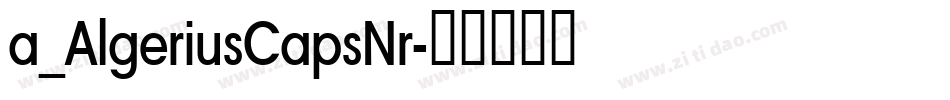 a_AlgeriusCapsNr字体转换