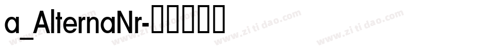 a_AlternaNr字体转换