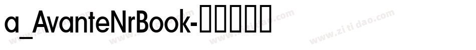 a_AvanteNrBook字体转换