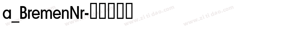 a_BremenNr字体转换