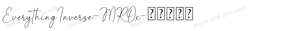 EverythingInverse-MROx字体转换