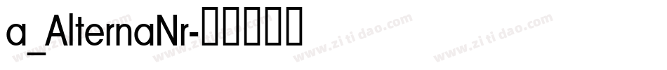 a_AlternaNr字体转换