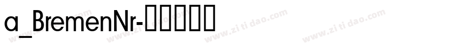 a_BremenNr字体转换