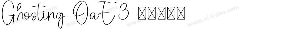 Ghosting-OaE3字体转换
