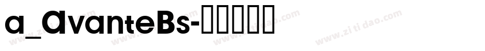 a_AvanteBs字体转换