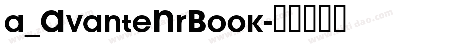 a_AvanteNrBook字体转换